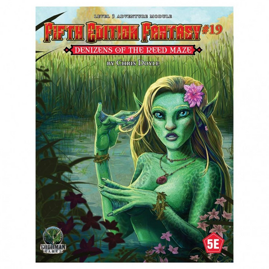 D&D 5E Fantasy #19 Denizens of the Reed Maze