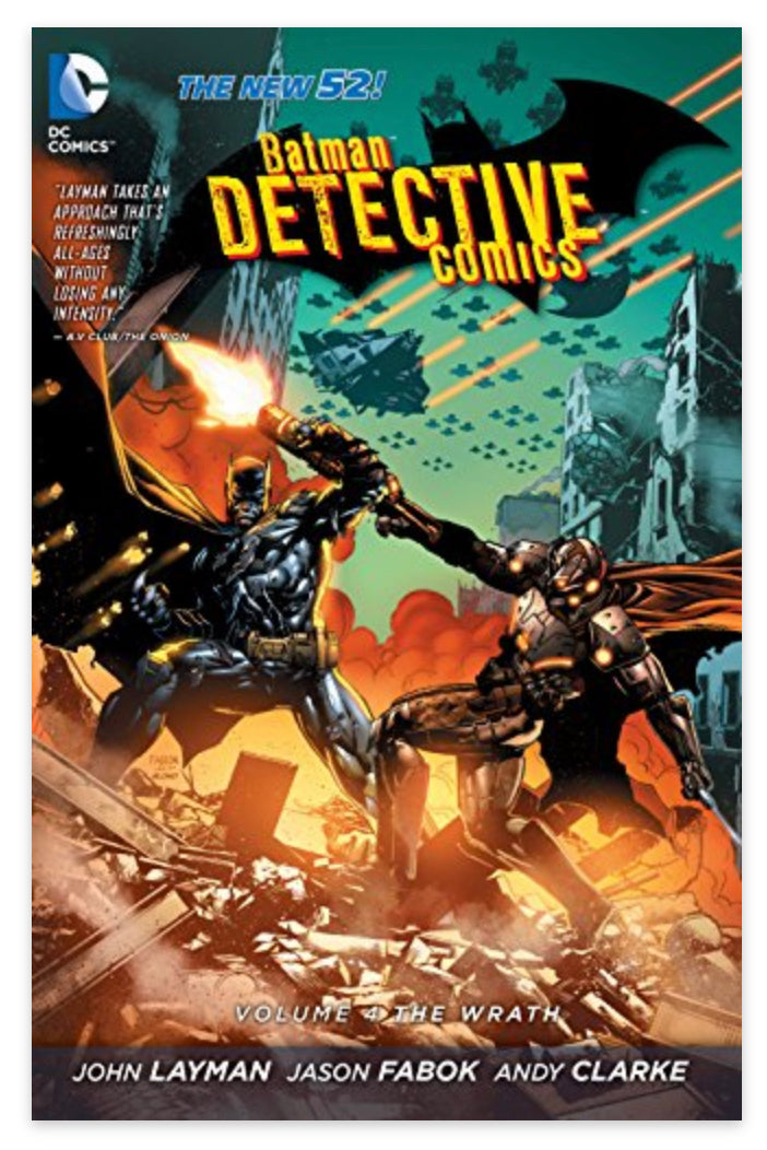 Batman: Detective Comics Vol. 4: The Wrath