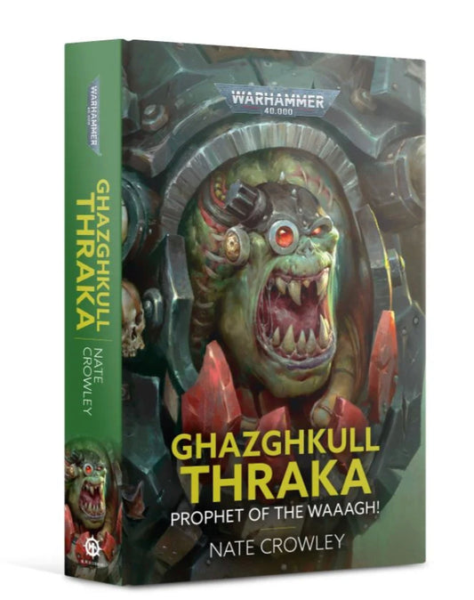 Black Library -  Ghazghkull Thraka Prophet of the Waaagh!