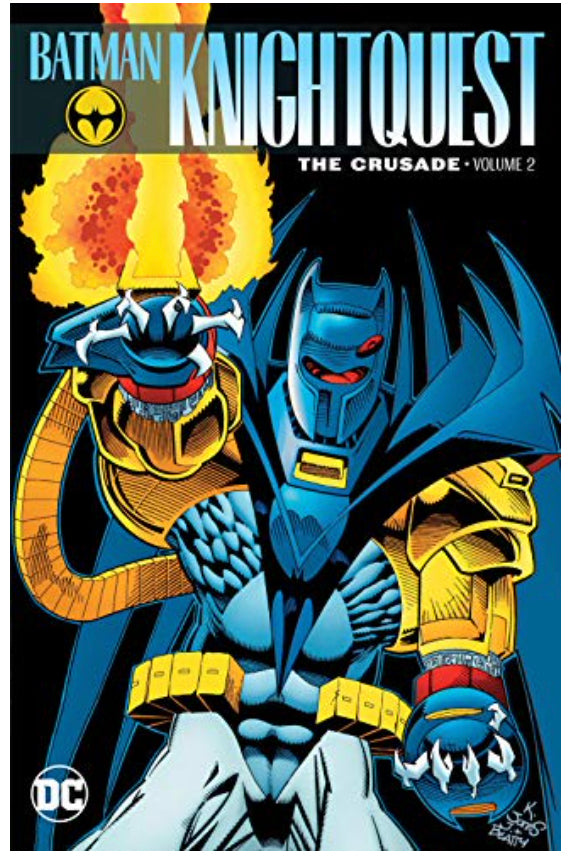 Batman: Knightquest: The Crusade Vol. 2 (Batman: Knightfall)