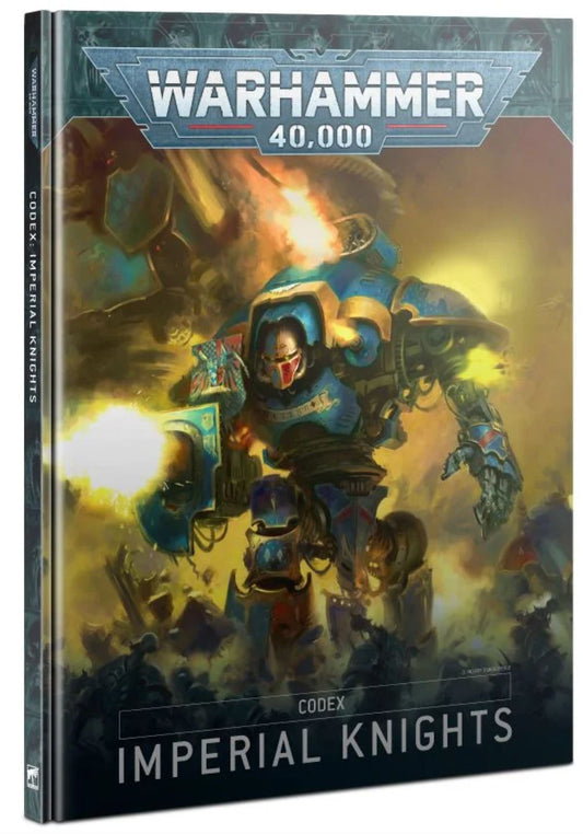40K - Imperial Knights Codex